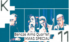 K11 Művészeti és Kulturális Központ - Bencze Alma Quartet - XMAS SPECIAL